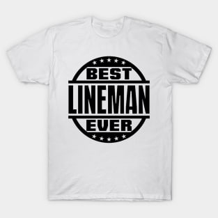 Best Lineman Ever T-Shirt